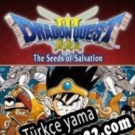 Dragon Quest III: The Seeds of Salvation Türkçe yama