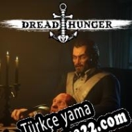 Dread Hunger Türkçe yama