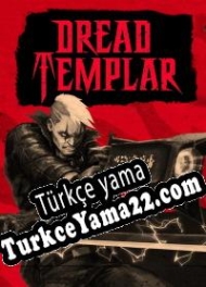 Dread Templar Türkçe yama