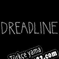 Dreadline Türkçe yama