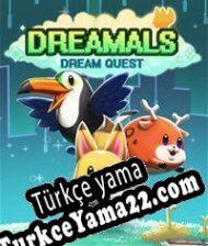 Dreamals: Dream Quest Türkçe yama