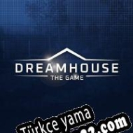 Dreamhouse: The Game Türkçe yama