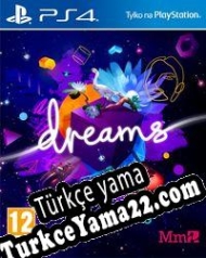 Dreams Türkçe yama