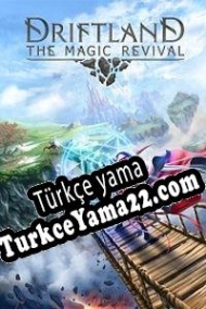 Driftland: The Magic Revival Türkçe yama