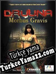 Druuna: Morbus Gravis Türkçe yama