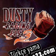 Dusty Raging Fist Türkçe yama