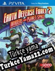 Earth Defense Force 2: Invaders From Planet Space Türkçe yama
