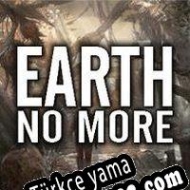 Earth No More Türkçe yama