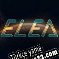 Elea Türkçe yama