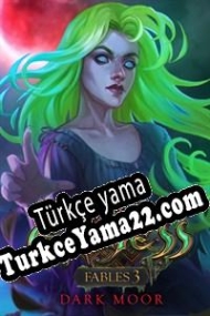 Endless Fables 3: Dark Moor Türkçe yama