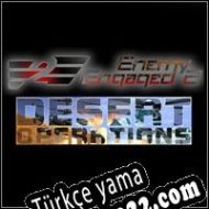 Enemy Engaged 2: Desert Operations Türkçe yama