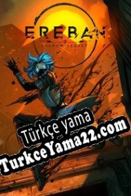 Ereban: Shadow Legacy Türkçe yama