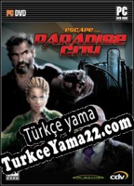 Escape from Paradise City Türkçe yama