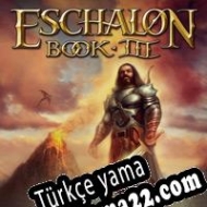 Eschalon: Book III Türkçe yama