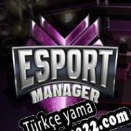 ESport Manager Türkçe yama