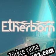 Etherborn Türkçe yama