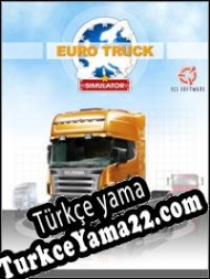 Euro Truck Simulator Türkçe yama