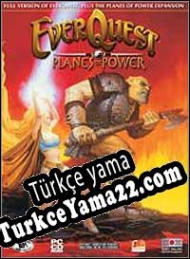 EverQuest: The Planes of Power Türkçe yama