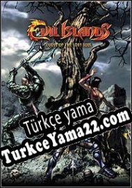 Evil Islands: Curse of the Lost Soul Türkçe yama