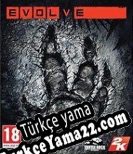 Evolve Türkçe yama