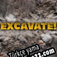 Excavate! Türkçe yama