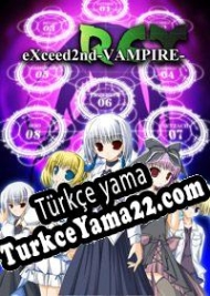 eXceed 2nd Vampire REX Türkçe yama