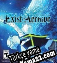 Exist Archive: The Other Side of the Sky Türkçe yama