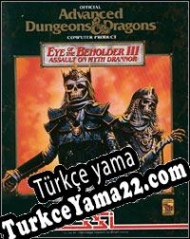 Eye of the Beholder III: Assault on Myth Drannor Türkçe yama