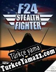 F-24: Stealth Fighter Türkçe yama