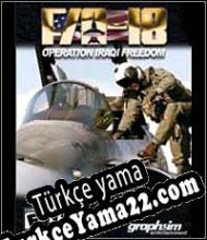 F/A-18 Operation Iraqi Freedom Türkçe yama