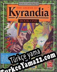 Fables & Fiends The Legend of Kyrandia, book one Türkçe yama