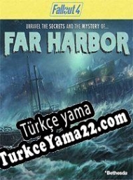 Fallout 4: Far Harbor Türkçe yama