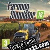 Farming Simulator 18 Türkçe yama