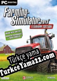 Farming Simulator 2013: Titanium Edition Türkçe yama