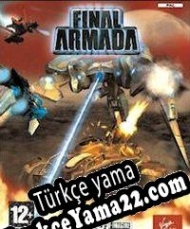 Final Armada Türkçe yama