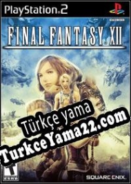 Final Fantasy XII Türkçe yama