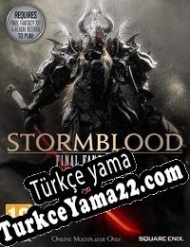 Final Fantasy XIV: Stormblood Türkçe yama