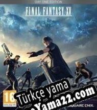 Final Fantasy XV Türkçe yama