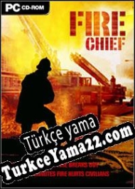 Fire Chief Türkçe yama
