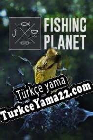 Fishing Planet Türkçe yama