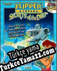 Flipper & Lopaka: The Secrets of the Deep Türkçe yama