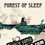 Forest of Sleep Türkçe yama