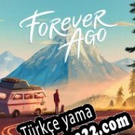 Forever Ago Türkçe yama