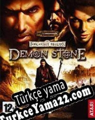 Forgotten Realms: Demon Stone Türkçe yama