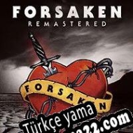 Forsaken Remastered Türkçe yama