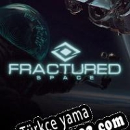 Fractured Space Türkçe yama
