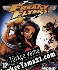 Freaky Flyers Türkçe yama