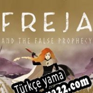 Freja and the False Prophecy Türkçe yama