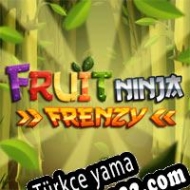 Fruit Ninja Frenzy Türkçe yama