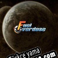 Fuel Overdose Türkçe yama